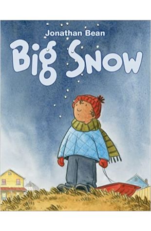 Big Snow Jonathan Bean