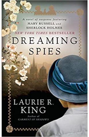 Dreaming Spies by Laurie R. King