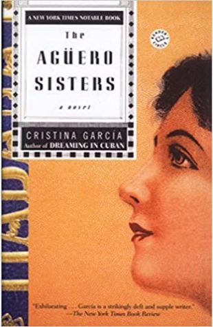 The Aguero Sisters Cristina Garcia