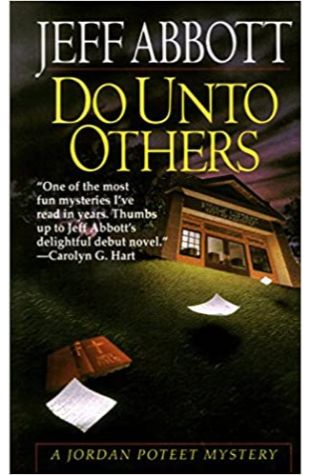 Do Unto Others by Jeff Abbott