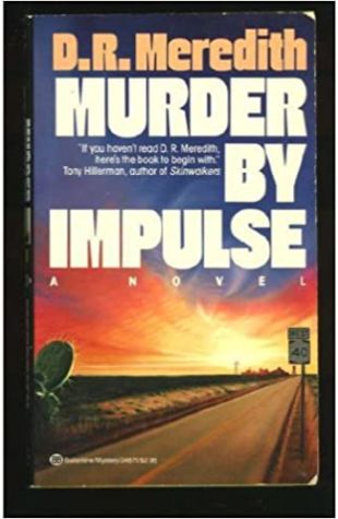 Murder by Impulse D.R. Meredith