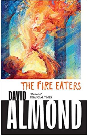 The Fire-Eaters David Almond