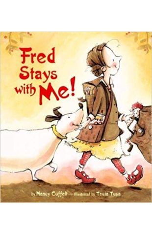 Fred Stays with Me! Nancy Coffelt