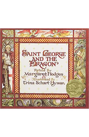 Saint George and the Dragon Margaret Hodges