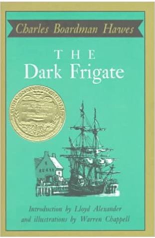 The Dark Frigate Charles Boardman Hawes