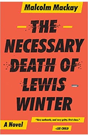 The Necessary Death of Lewis Winter Malcolm MacKay