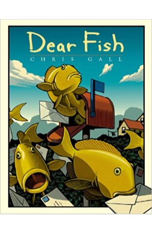 Dear Fish Chris Gall