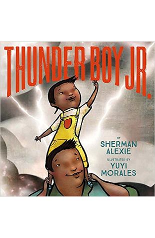 Thunder Boy Jr. Sherman Alexie