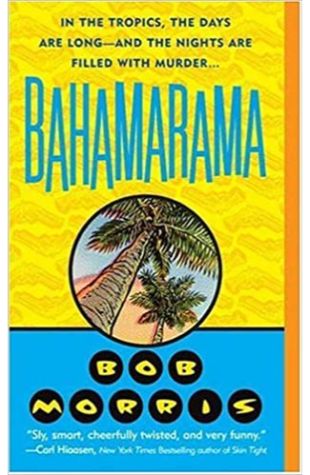 Bahamarama Bob Morris
