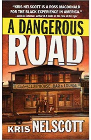 A Dangerous Road Kris Nelscott