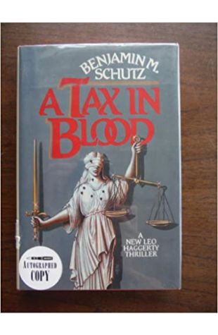 A Tax in Blood by Benjamin M. Schutz