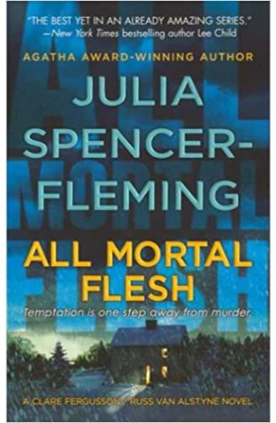 All Mortal Flesh Julia Spencer-Fleming