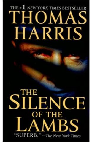 The Silence of the Lambs by Thomas Harris