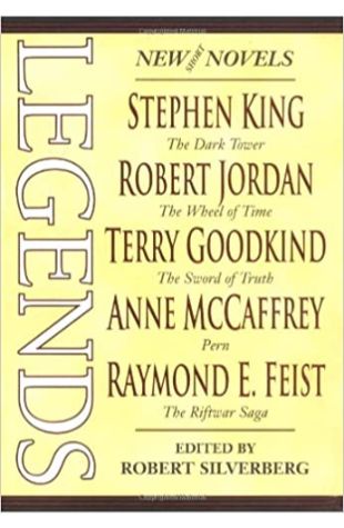 Legends: Short Novels by the Masters of Modern Fantasy Orson Scott Card