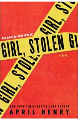Girl, Stolen by April Henry