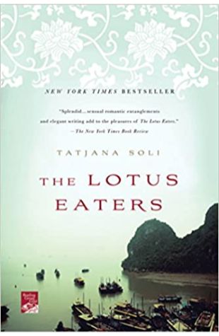 The Lotus Eaters Tatjana Soli