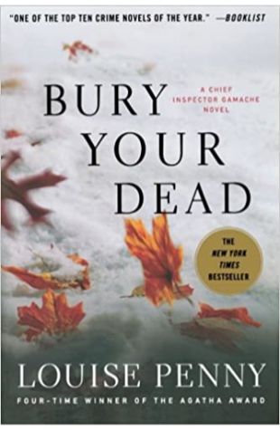 Bury Your Dead by Louise Penny