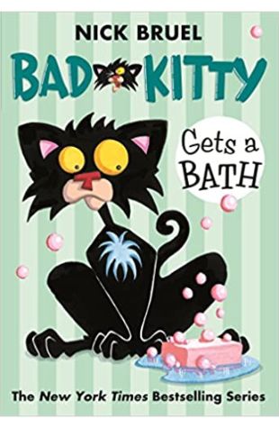 Bad Kitty Gets a Bath Nick Bruel
