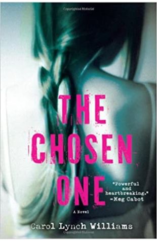 The Chosen One Carol Lynch Williams