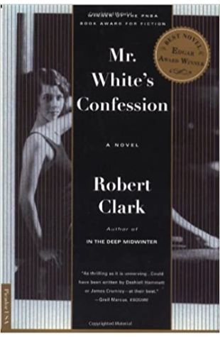 Mr. White's Confession by Robert Clark