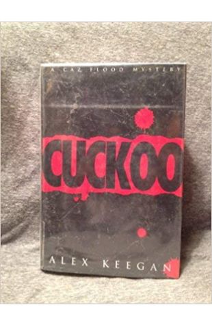 Cuckoo Alex Keegan