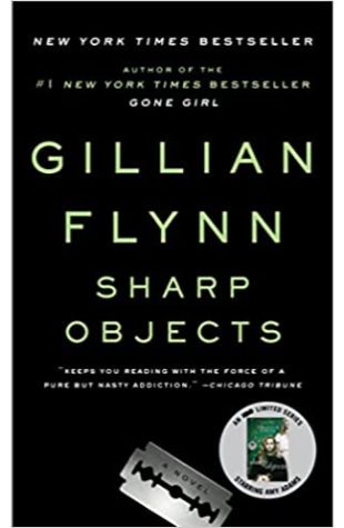 Sharp Objects Gillian Flynn