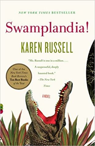 Swamplandia! Karen Russell