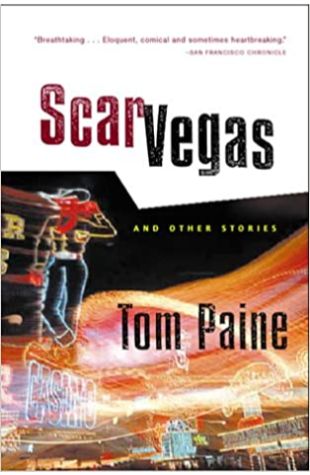 Scar Vegas: And Other Stories Tom Paine