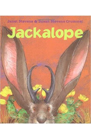 Jackalope Janet Stevens and Susan Stevens Crummel