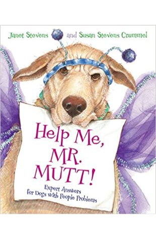 Help Me, Mr. Mutt! by Janet Stevens and Susan Stevens Crummel