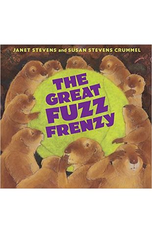 The Great Fuzz Frenzy by Janet Stevens and Susan Stevens Crummel