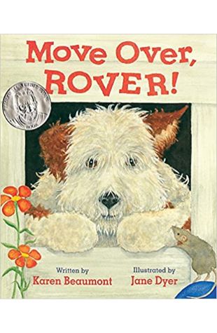 Move Over, Rover! by Karen Beaumont