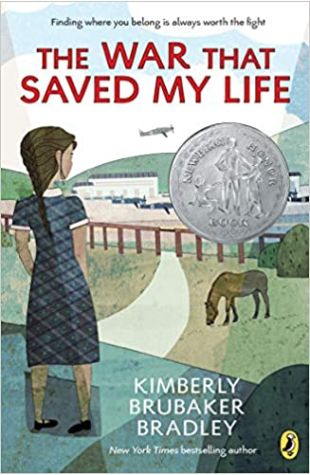 The War That Saved My Life Kimberley Brubaker Bradley