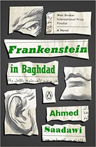 Frankenstein in Baghdad Ahmed Saadawi