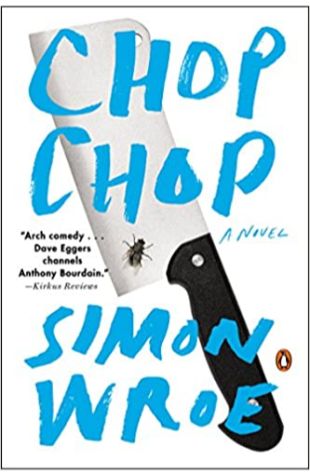 Chop Chop Simon Wroe