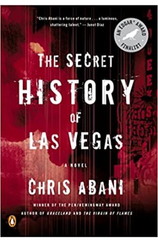 The Secret History of Las Vegas Chris Abani