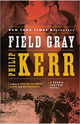 Field Gray Philip Kerr