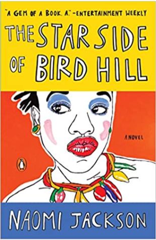 The Star Side of Bird Hill Naomi Jackson