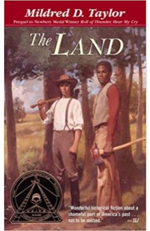 The Land by Mildred D. Taylor