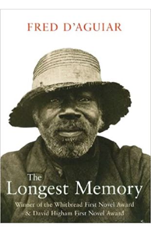 The Longest Memory by Fred D'Aguiar