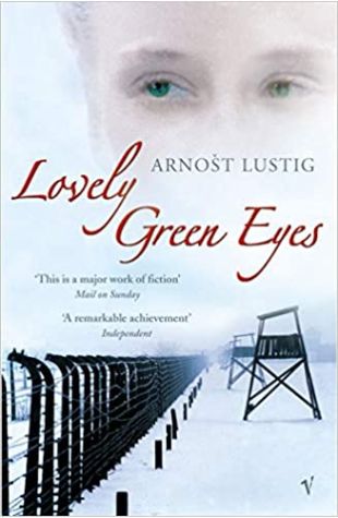 Lovely Green Eyes Arnost Lustig