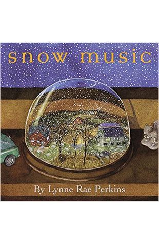Snow Music Lynne Rae Perkins