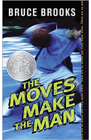 The Moves Make The Man by Bruce Brooks