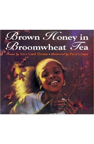 Brown Honey in Broomwheat Tea Joyce Carol Thomas