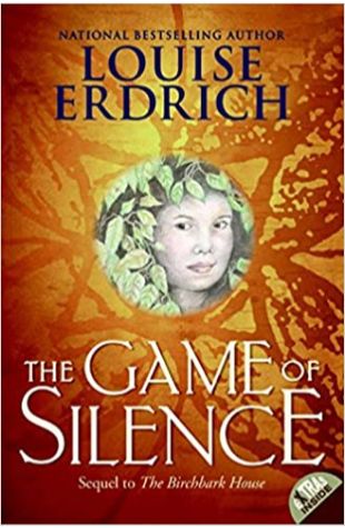 The Game of Silence Louise Erdrich