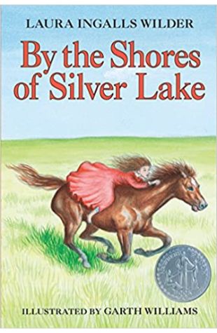 By the Shores Of Silver Lake Laura Ingalls Wilder