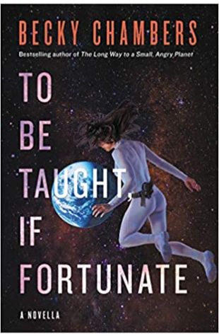 To Be Taught, If Fortunate Becky Chambers