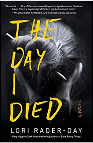 The Day I Died Lori Rader-Day