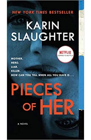 Pieces of Her Karin Slaughter