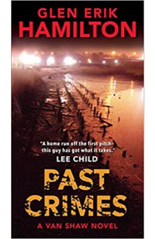 Past Crimes by Glen Erik Hamilton